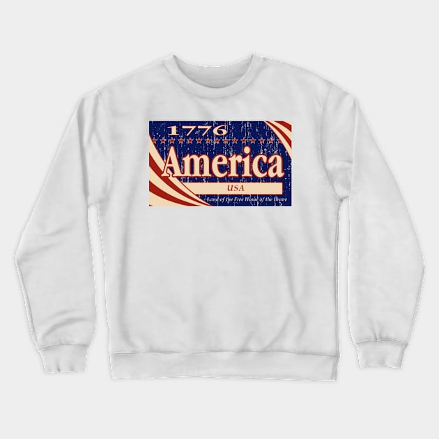 America 1776 Crewneck Sweatshirt by The Galactic Patriot